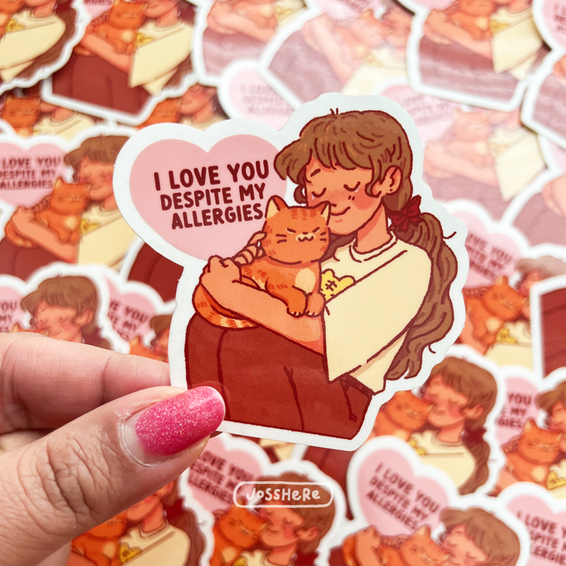 I love you despite my allergies - Die-cut Sticker